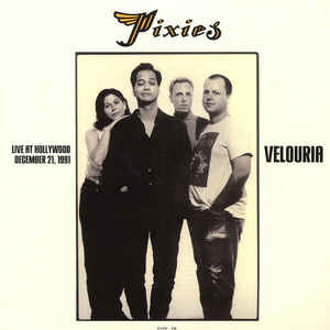 Velouria: Live At Hollywood December 21, 1991