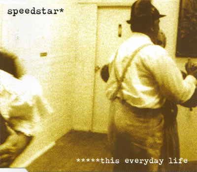 Speedstar - *****This Everyday Life