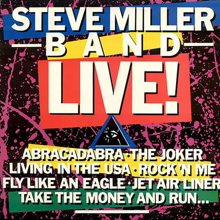 The Steve Miller Band Live