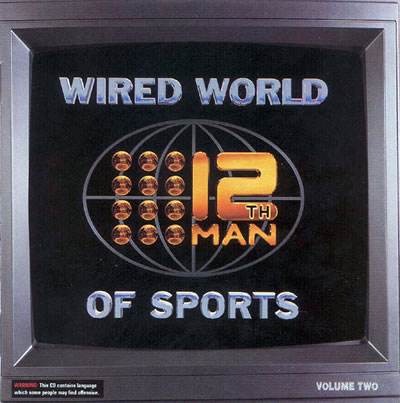 The 12th Man - Wired World Of Sports Vol 2