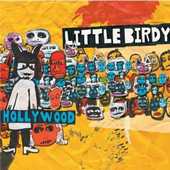 Little Birdy - Hollywood (Bonus DVD)