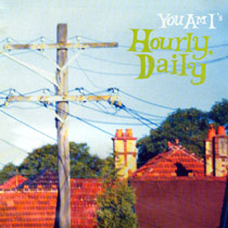 You Am I - Hourly Daily (No Video)