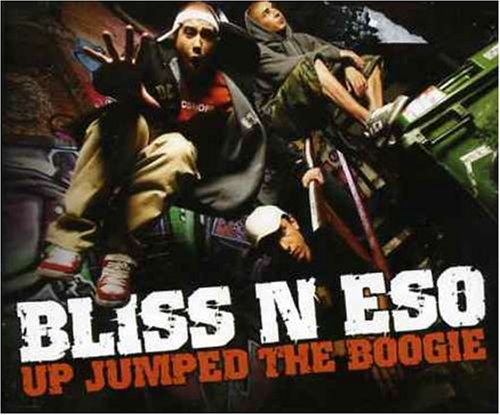 Bliss N Eso - Up Jumped The Boogie