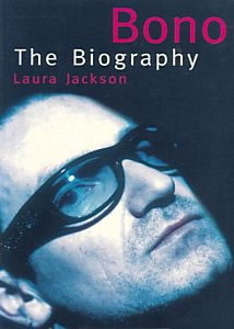 U2 - Bono: The Biography