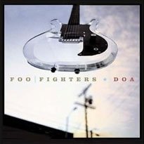 Foo Fighters - DOA