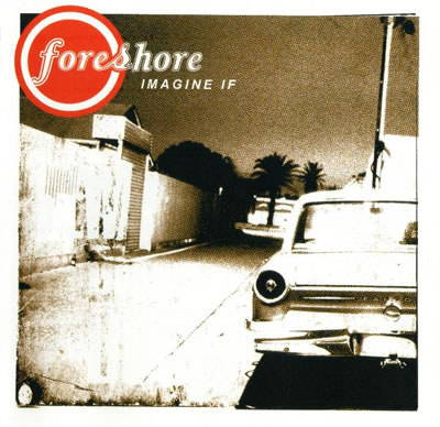 Foreshore - Imagine If