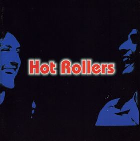 Hot Rollers - Hot Rollers