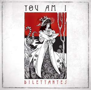 Dilettantes (Vinyl Re-release)