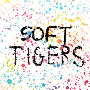 Soft Tigers - Gospel Ambitions