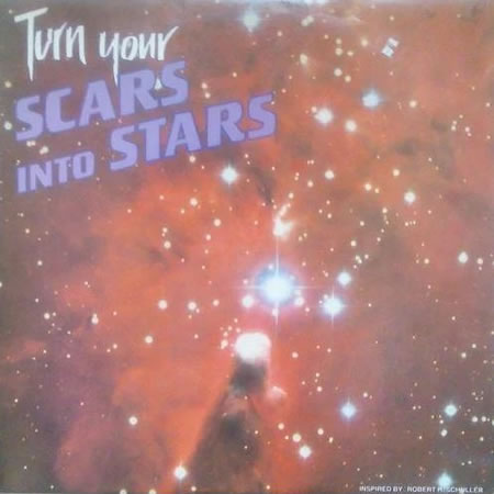 Turn Your Scars Into Stars
