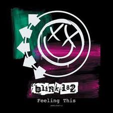 Blink 182 - Feeling This