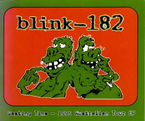 Blink 182 - Wasting Time