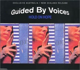 Guided By Voices - Hold On Hope