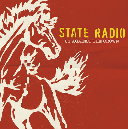 State Radio - Us Against The Crown