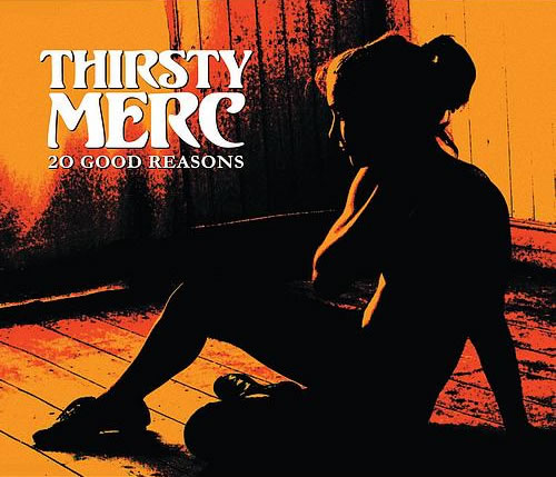 Thirsty Merc - 20 Good Reasons