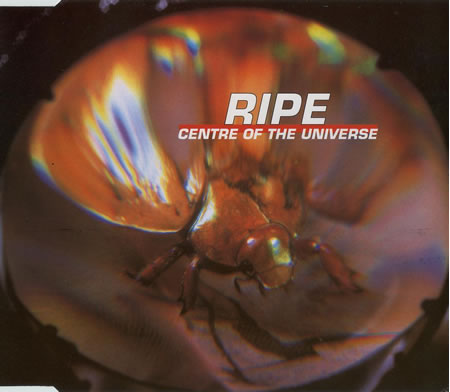 Ripe - Centre Of The Universe