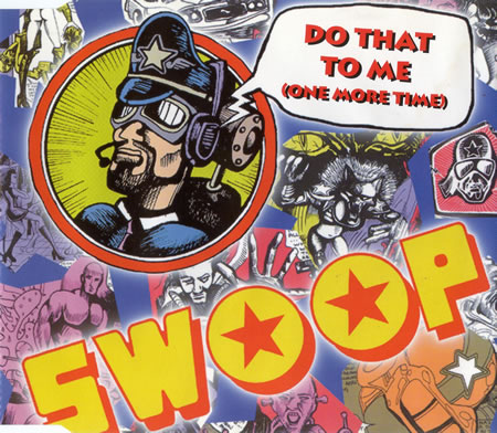 Swoop - Do That To Me (One More Time)