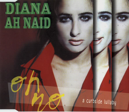 Diana Ah Naid - Oh No