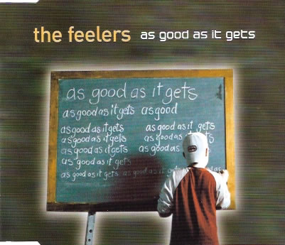 The Feelers - As Good As It Gets