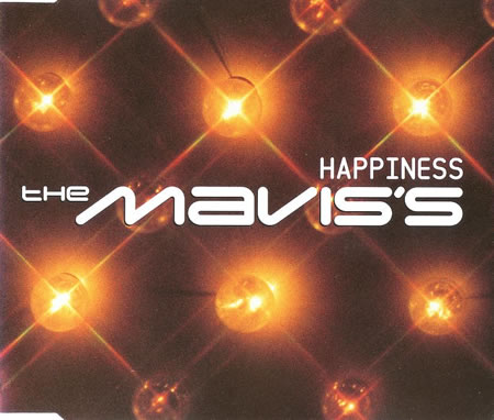 The Mavis's - Happiness