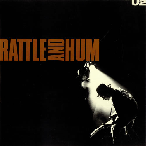 U2 - Rattle And Hum (Vinyl Release)