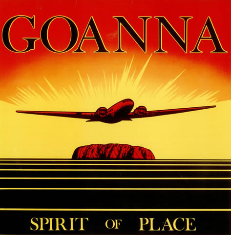 Goanna - Spirit Of Place (CD Re-release)
